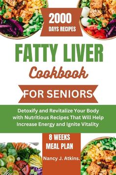 by Nancy J. Atkins (Author)THIS BOOK HAS A NICE BONUS. 8-WEEK DIETARY PLAN AND EXERCISE TIPS FOR FATTY LIVER Have you been diagnosed with fatty liver disease? You are not alone. Millions are affected by this silent pandemic, and many feel trapped in a tangle of conflicting information and bland dietary restrictions. But what if you could take a more pleasant approach to mending, one that revitalizes your liver and restores your health? The liver is one of the most important organs in your body, Senior Breakfast, Cleanse Your Liver, Liver Diet, Nutritious Recipes, Increase Energy, Exercise Tips, Foods To Avoid, Week Meal Plan, Plant Based Diet