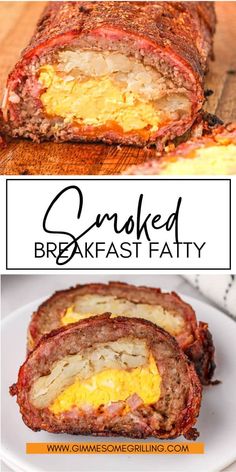 some meatloaf is cut in half and sitting on a plate with the words smoked breakfast