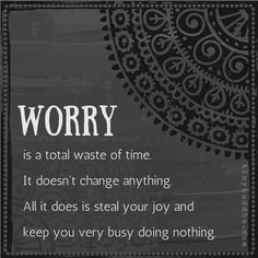 a black and white photo with the words worry on it