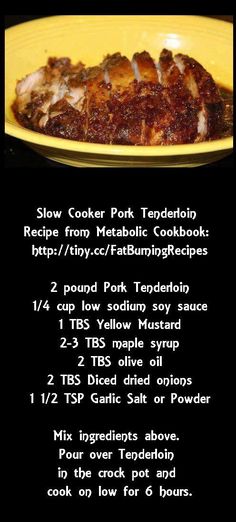 the recipe for slow cooker pork tenderloin is shown on a yellow plate