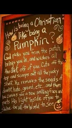 a chalkboard with writing on it that says, how is being a christian pumpkin?