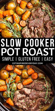 slow cooker pot roast recipe with carrots and potatoes in the crock pot