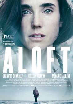 a movie poster for the film aloftt with a woman standing in the water