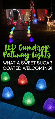 some lights that are in the grass with text overlay saying, led gumdrop pathway lights what a sweet sugar coated welcome