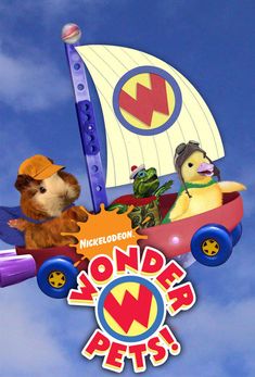 the poster for wonder pets shows two stuffed animals in a toy boat with an animal on top