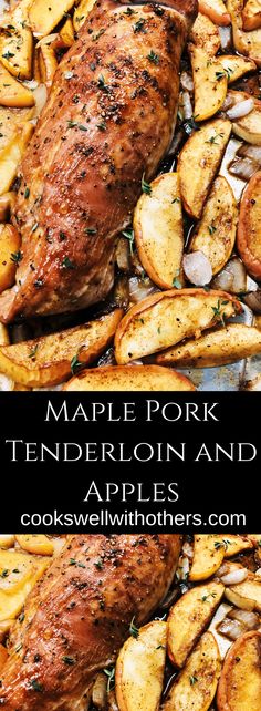 pork tenderloin and potatoes on a baking sheet with text overlay that reads maple pork tenderloin and potatoes