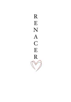 the word renacer written in black ink with a red heart