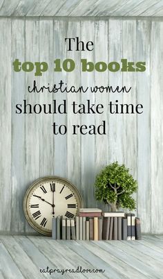 the top 10 books christian women should take time to read