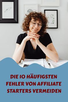 Die 10 häufigsten Fehler von Affiliate Starters vermeiden