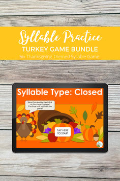 Ipad shows the cover page of our Turkey Game Bundle for practicing syllables within a Thanksgiving themed set of virtual learning games. Six Syllable Types, Syllable Activities, Turkey Theme, Word Study Activities