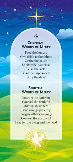 Works of Mercy - Banner BAN1632 #YearofMercy Corporal Works Of Mercy, Mt Sinai, Works Of Mercy, Golden Calf, Catholic Beliefs, Hope Inspiration, Religious Pictures, Spiritual Prayers