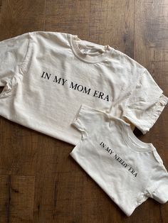 two white shirts that say in my mom era