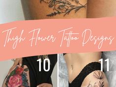 the thigh flower tattoo designs are shown in four different pictures, including one with flowers on it