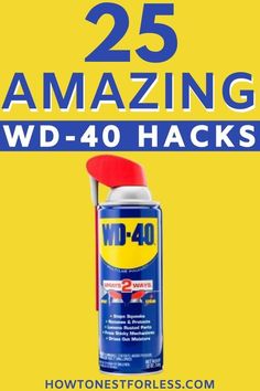 a yellow background with the words 25 amazing wd - 40 hacks