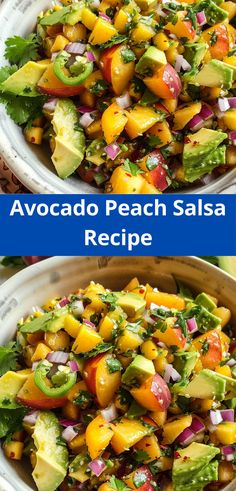 avocado peach salsa recipe in a bowl with the title above it and below