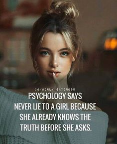 Girl Quotes, The Truth, A Girl, A Woman, Quotes