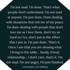 Valuing Yourself, Done Trying Quotes, People Don't Understand, Try Quotes, Done Trying, Just Done, People Dont Understand, My Peace