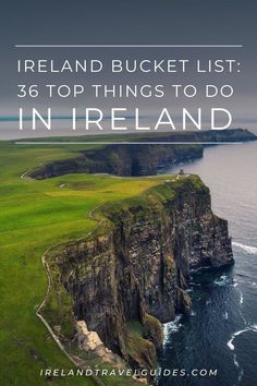 the cliffs and ocean with text overlay reading a week in ireland the perfect road trip it