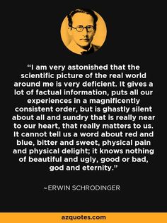 the quote from edward schrodner on science