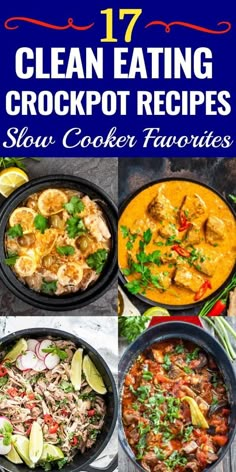 17 clean eating crockpot recipes slow cooker favorites that are healthy and easy to make