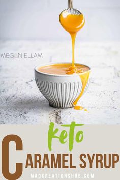 keto caramel syrup being drizzled into a bowl with text overlay reading keto caramel syrup