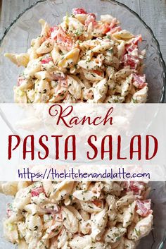 a bowl filled with pasta salad next to another bowl full of chicken salad and the title overlay reads ranch pasta salad