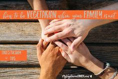 How To Be Vegetarian When Your Family Is Not | Tara's Tuesday Tips | My Vegetarian Family #myvegetarianfamily #tarastuesdaytips The Change, Plant Based