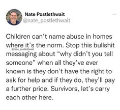 (TW: VICTIM BLAMING, PED0PH1LIA) My dad is still telling me "why didn't you tell us about what that guy did" and i'm so fucking frustrated of trying to make him understand that i DIDN'T KNOW what was happening was abuse. Plus my dad would physically/verbally/psychologically abuse me for all of my life and that was my normality, and he still says that WASN'T abuse. Then how tf would i tell what was abuse and what wasn't? Inner Child Work, Narcissistic Behavior, Writing Quotes, Parenting Quotes, Ask For Help, Inner Child, Healthy Relationships