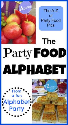 the party food alphabet from a fun alphabet party to an appetizer for kids