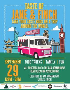 an advertisement for the taste of jane and finch food truck event in san francisco, california