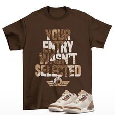 Sneaker Raffle Jordan 3 Palomino Orewood Brown Sneaker Matching Tee Shirt  The unisex soft-style t-shirt puts a new spin on casual comfort. Made from very soft materials, this tee is 100% cotton for solid colors. Heather colors and sports grey include polyester. The shoulders have twill tape for improved durability. There are no side seams. The collar is made with ribbed knitting to prevent curling damage.  .: 100% ring-spun cotton (fiber content may vary for different colors) .: Light fabric (4.5 oz/yd² (153 g/m .: Eurofit .: Tear-away label .: Runs true to size Our custom designs are printed on Gildan t-shirts/sweatshirts. This is a custom item. We do not start production on this item until you make your purchase. *Please message us before leaving a negative review so we can fix the issu Casual Brown Shirt With Graphic Print, Casual Brown T-shirt With Letter Print, Casual Brown T-shirt With Graphic Print, Brown Graphic Tee Shirt With Graphic Print, Brown Crew Neck Graphic Tee, Brown Crew Neck Graphic Tee Shirt, Pre-shrunk Brown Crew Neck T-shirt, Brown Cotton Graphic Tee, Brown Crew Neck Top