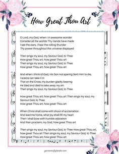 the poem how great thou art is written in pink and white with flowers on it