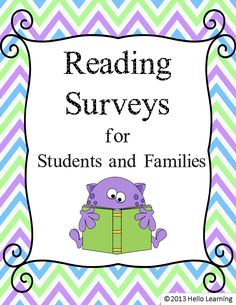 reading surveys for students and families with an image of a purple monster holding a green book