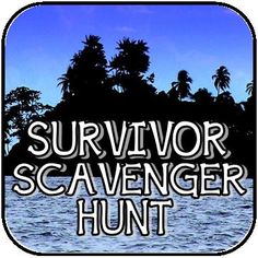 the words survivor scavenger hunt are in front of an island with palm trees