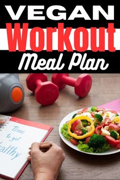 a plate of vegetables and a notebook with the words vegan workout meal plan