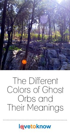 the different colors of ghost orbs and their meanings are shown in this book cover