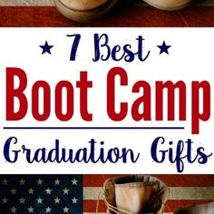 boot camp graduation gifts for boys and girls with american flag in the background, text overlay reads 7 best boot camp graduation gifts