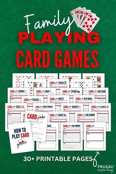 family playing card games with the title how to play cards in 30 + printable pages