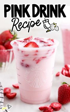 a pink drink with strawberries in it and the words, pink drink recipe on top