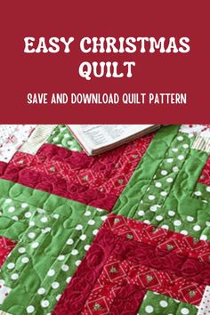 an easy christmas quilt with the text, easy christmas quilt save and download quilt pattern