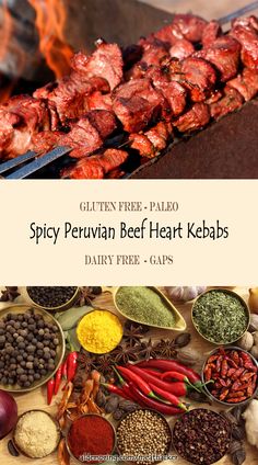 a grill with meat on it and spices around it, in front of the words spicy peruvian beef heart kebabs