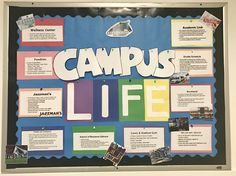 a bulletin board with the words campus life written on it