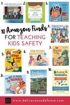 the top ten books for teaching young kids to safety at home, including 10 different children's books