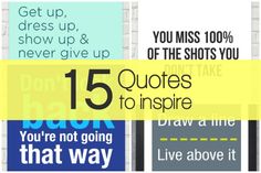 four different posters with the words 15 quotes to inspire you're not going that way