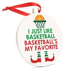 a white ornament with red and green socks on it that says i just like basketball, basketball's my favorite