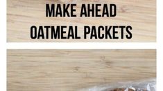 an image of make ahead oatmeal packets