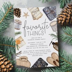 a card with the words favorite things surrounded by pine cones and other holiday decorations on it