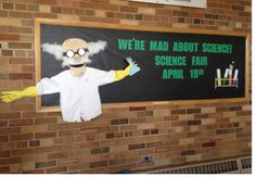 a sign that says we're mad about science fair