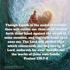 a painting with the words, though i walk in the midst of trouble, thou