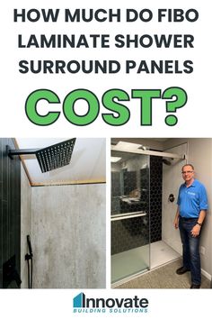 a man standing in front of a shower with the words how much do fib laminate shower surround panels cost?